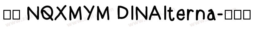 字体 NQXMYM DINAIterna字体转换